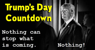 Trump's Day Countdown: The Storm is Upon Us! - RED OCTOBER!!.