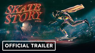 Skate Story - Gameplay Teaser Trailer