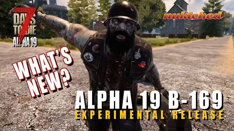 7 Days to Die | What's New in Alpha 19 (b169) Experimental Update