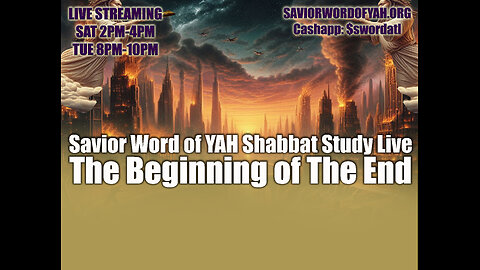 The Beginning of the End- Savior Word of YAH Shabbat Study Live