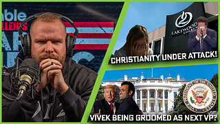 Christianity Is Under ATTACK!!!! + Is Vivek Being Groomed As The Next Vice President?