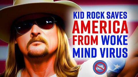 Kid Rock SAVES AMERICA from WOKE MIND VIRUS (AI Voice Parody)