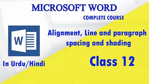 How to Align, Line and Paragraph in Microsoft Word 2013 | Urdu tutorials- class 12 | Technical Buddy
