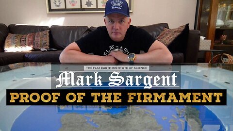 Mark Sargent Proof of the Firmament