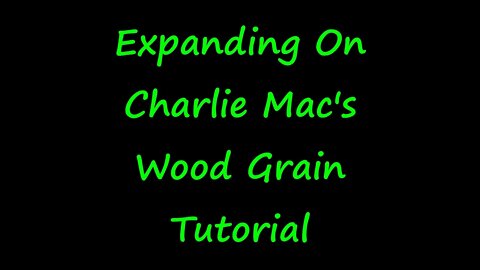 Expanding on Mac's Wood Grain Tutorial
