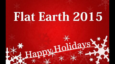 2015 Flat Earth Christmas Card - Mark Sargent ✅