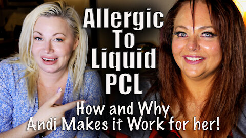 Allergic to Liquid PCL? How ANdi makes it work for her | Code Jessica10 saves you 10% off