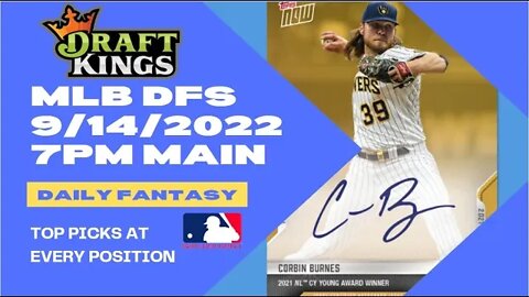 Dream's Top Picks for MLB DFS Today Main Slate 9/14/2022 Daily Fantasy Sports Strategy DraftKings