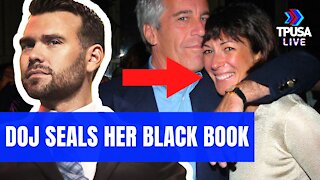 Posobiec: DOJ Seals Lady Epstein's Black Book
