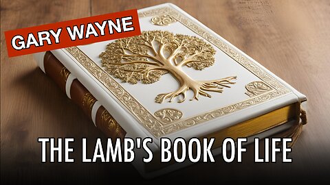 The Lamb's Book Of Life - With Gary Wayne | Tough Clips