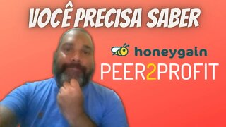 PEER2PROFIT E O HONEYGAIN | VOCÊ PRECISA SABER