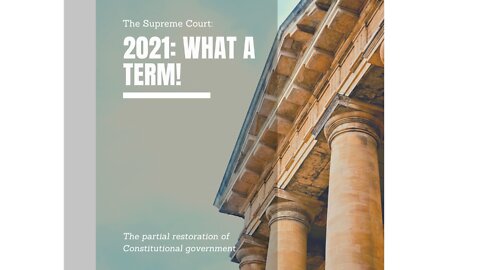 Supreme Court 2021 – what a term!