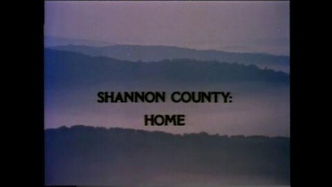 Shannon County: Home