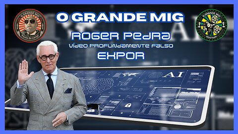 VÍDEO FALSO DE ROGER STONE EXPOSTO PELO BIG MIG COM CONVIDADO ESPECIAL ROGER STONE | EP138