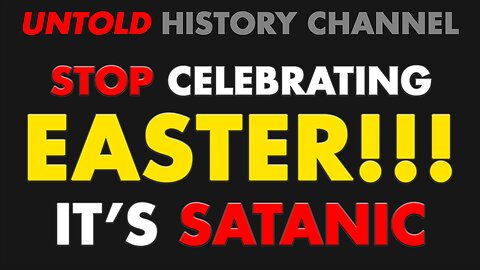 If you are Christian... Stop Celebrating Easter!!