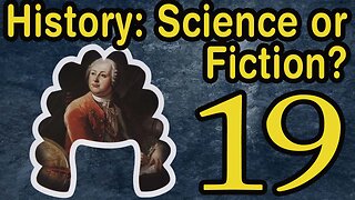 History: Science or Fiction? How Russian History Was Written. Film 19 of 24