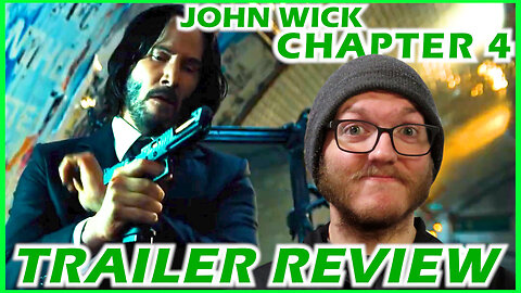 JOHN WICK Chapter 4 - Trailer Review