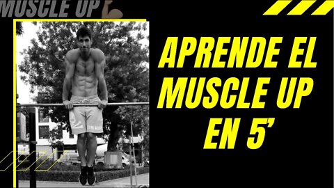 😛Aprende FÁCIL cómo hacer un MUSCLE UP// TUTORIAL: En SÓLO 5 minutos😎