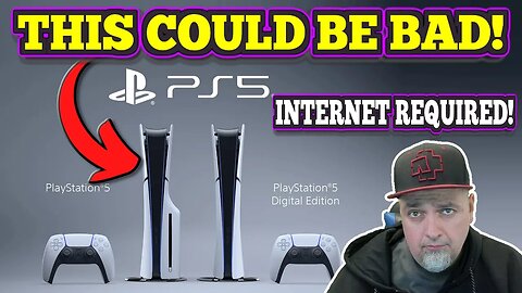 Future PS5 Owners MAY Have A PROBLEM! Internet REQUIRED For Disc Drive On NEW Slim Model!