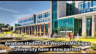 Aviation students at Western Michigan University have a new partner