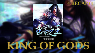 King of Gods - Recap 01