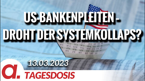 US-Bankenpleiten – droht der Systemkollaps? | Von Ernst Wolff