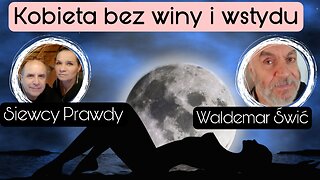 Kobieta bez winy i wstydu - Waldemar Świć