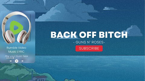 Guns n' Roses - Back Off Bitch (Lyrics)