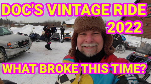 Doc's Vintage Sled Ride 2022. What broke this time?