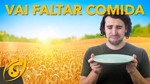 A escassez de ALIMENTOS no final de 2022