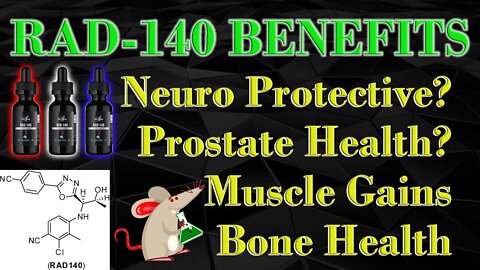 RAD-140 Testolone Benefits! Neuro Protective? Prostate Health? Muscle Gains & Bone Health!