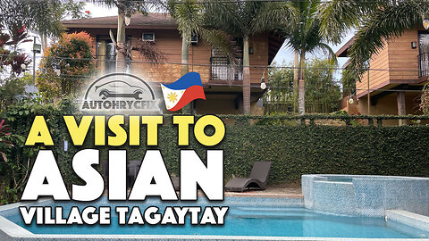 Asian Village Resort Tagaytay