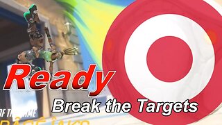 BREAK THE TARGETS!