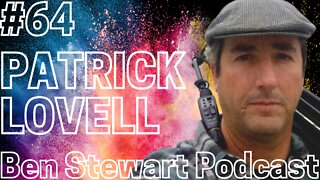 Patrick Lovell: "The Con" Documentary Series | Ben Stewart Podcast #64