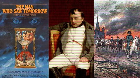 The Man Who Saw Tomorrow (1981) The First Antichrist : Napoleon Bonaparte