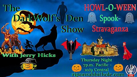 🐺The DarkWolf's Den Radio Show🐺 EP. 30: 🎃👿 Howl-O-Ween 👻 Spooktactular 🧛‍♂️ 🎃
