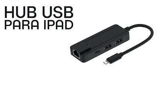 HUB USB LIGHTNING para iPad e iPhone