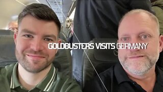 Coming soon... Goldbusters visit Germany