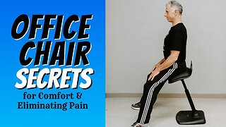 5 Secrets to Make Your Office Chair Comfortable & Pain Free