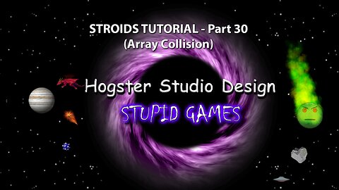 Stroids Tutorial - Part 30 (Array Collision)