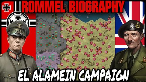 ROMMEL BIOGRAPHY: EL ALAMEIN CAMPAIGN