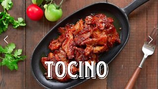 How to make Tocino?