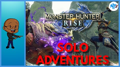 Gonna Be A While Till We Get To Sunbreak! - Monster Hunter Rise