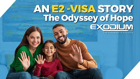 The Odyssey to Hope: E-2 Visa – A Renewed Purpose, A New Beginning.