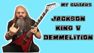 My Guitars Jackson King V Demmelition