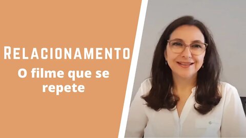 Relacionamento - O filme que se repete