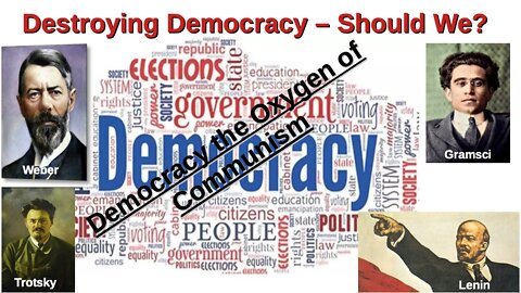 Destroying Democracy - Should We?