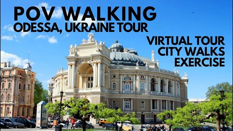 POV WALKING ODESSA, UKRAINE VIRTUAL TOUR, CITY WALKING TOUR, TREADMILL, EXERCISE, WALKING TOUR - UHD