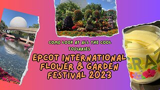 Flower and Garden Festival at EPCOT for 2023 - Look at All the Beautiful Topiaries