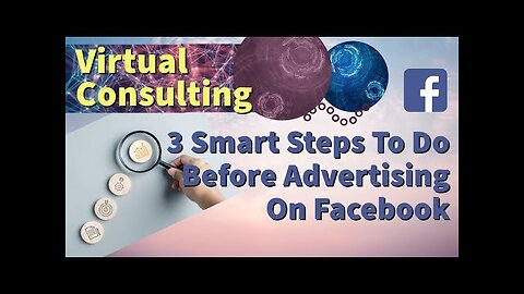 3 Smart Steps To Do Before Advertising On Facebook